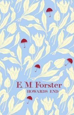 Howards End - E M Forster - Books - Hodder & Stoughton - 9781444720747 - November 11, 2010