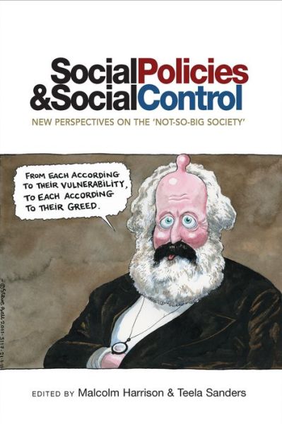 Cover for Malcolm Harrison · Social Policies and Social Control: New Perspectives on the 'Not-So-Big Society' (Hardcover Book) (2014)