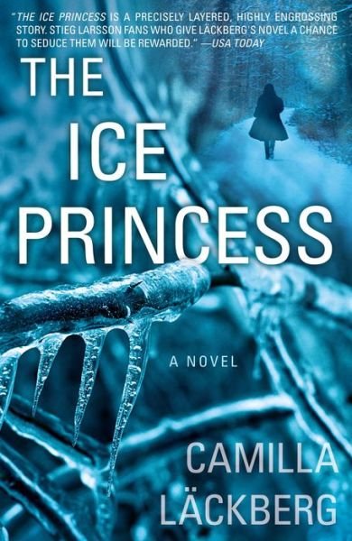Cover for Camilla Lackberg · The Ice Princess: A Novel (Paperback Bog) (2011)