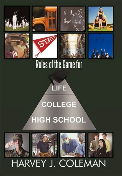 Cover for Harvey J. Coleman · Rules of the Game for Life / College / High School (Pocketbok) (2010)