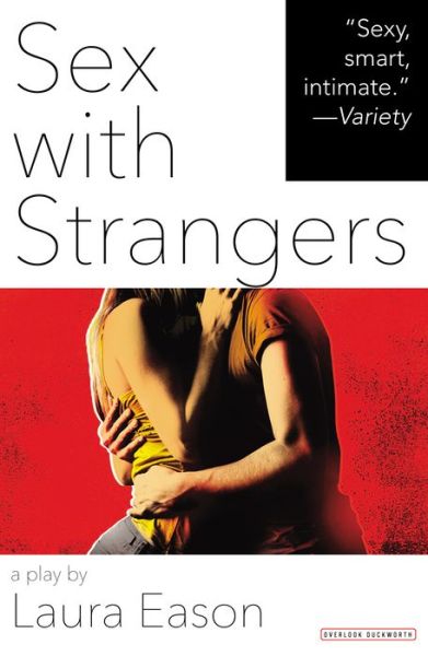 Cover for Laura Eason · Sex with Strangers (Paperback Book) (2014)