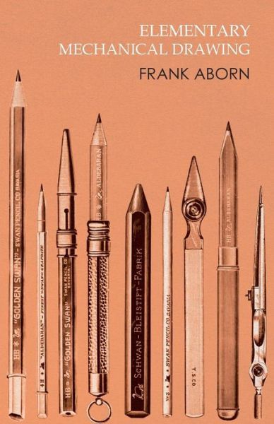 Cover for Frank Aborn · Elementary Mechanical Drawing (Paperback Bog) (2016)