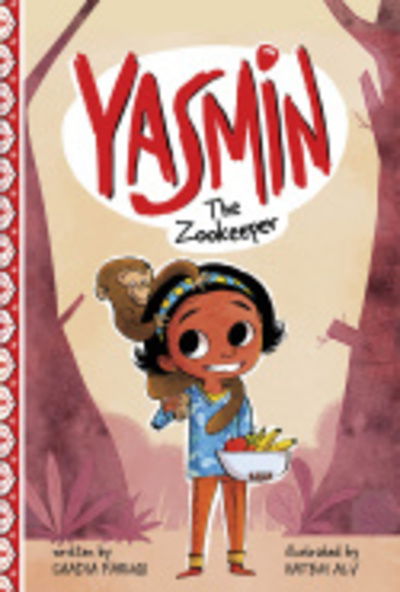 Cover for Saadia Faruqi · Yasmin the Zookeeper - Yasmin (Paperback Book) (2019)