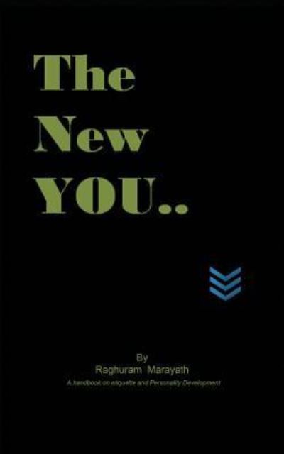 Cover for Raghuram Marayath · The New You: A Handbook on Etiquette and Personality Development (Paperback Book) (2014)