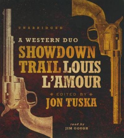 Showdown Trail - Louis L'Amour - Muzyka - Blackstone Audiobooks - 9781483046747 - 15 lipca 2014