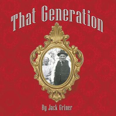 Cover for Jack Griner · That Generation (Taschenbuch) (2016)