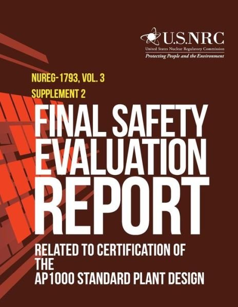 Cover for Untied States Nuclear Regulatory Commiss · Final Safety Evaluation Report: Related to Certification of the Ap1000 Standard Plant Design (Paperback Book) (2014)