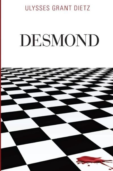Cover for Ulysses G Dietz · Desmond (Pocketbok) (2014)