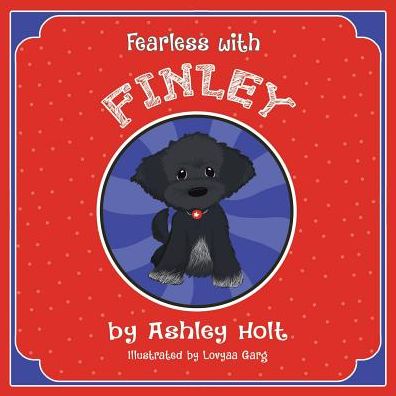 Cover for Ashley Holt · Fearless with Finley (Paperback Book) (2017)