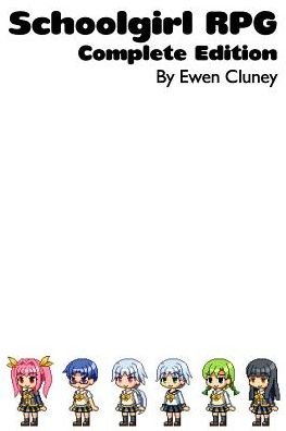 Cover for Ewen Cluney · Schoolgirl Rpg: Complete Edition (Pocketbok) (2015)