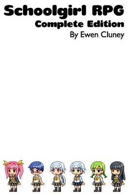 Cover for Ewen Cluney · Schoolgirl Rpg: Complete Edition (Paperback Book) (2015)