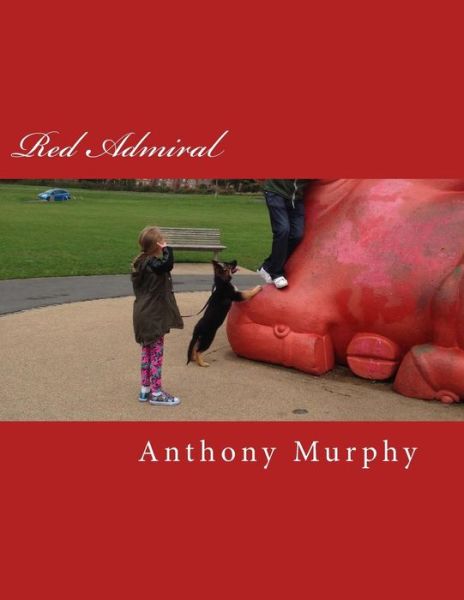 Cover for Anthony Murphy · Red Admiral (Paperback Book) (2014)