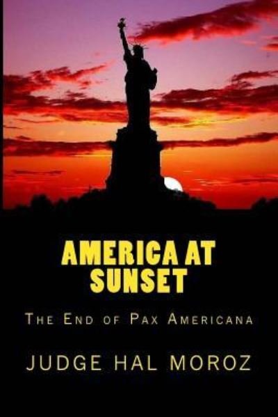 Cover for Hal Moroz · America at Sunset (Paperback Book) (2015)