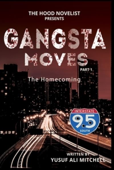 Cover for Yusuf Ali Mitchell · Gangsta Moves (Paperback Book) (2019)