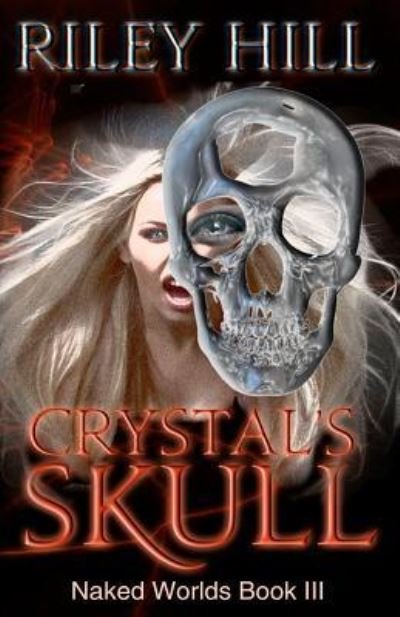Cover for Riley Hill · Crystal's Skull (Pocketbok) (2015)
