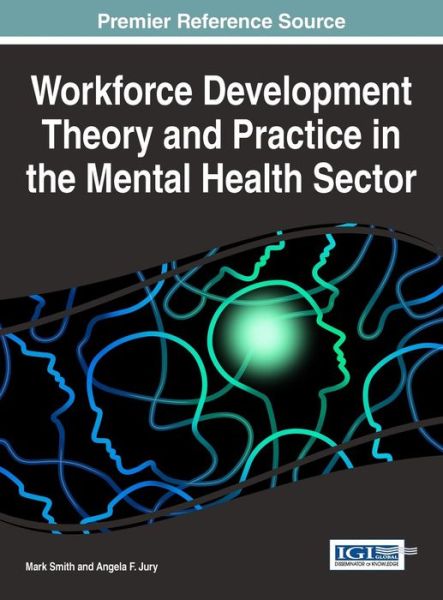 Cover for Mark Smith · Workforce Development Theory and Practice in the Mental Health Sector (Hardcover Book) (2016)