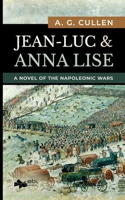 Cover for A G Cullen · Jean-Luc &amp; Anna Lise (Hardcover Book) (2022)