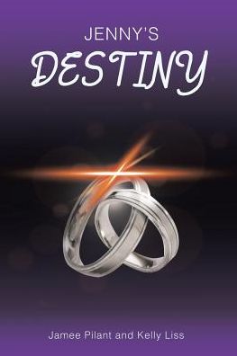 Cover for Jamee Pilant · Jenny's Destiny (Paperback Book) (2016)