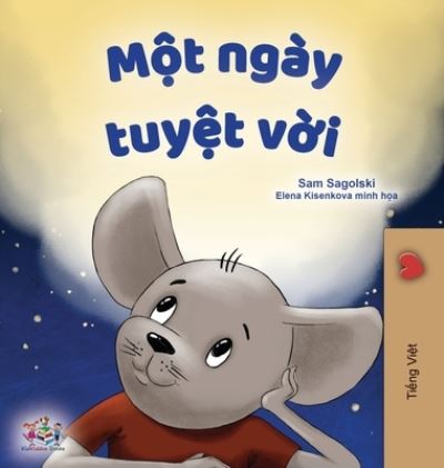 Cover for Sam Sagolski · Wonderful Day (Vietnamese Children's Book) (Book) (2022)