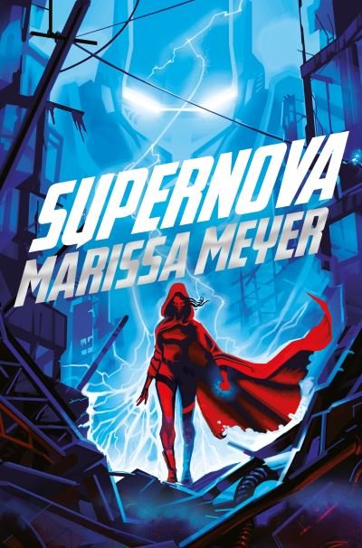 Cover for Marissa Meyer · Supernova (Paperback Bog) (2020)