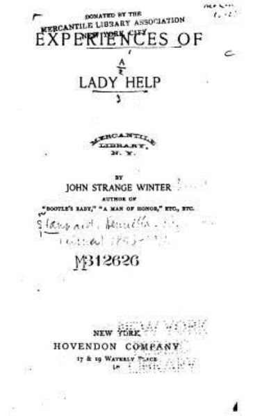 Experiences of a Lady Help - John Strange Winter - Books - Createspace Independent Publishing Platf - 9781530793747 - March 28, 2016