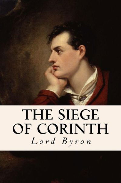 Cover for Lord Byron · The Siege of Corinth (Taschenbuch) (2016)