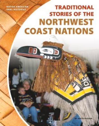 Cover for Anita Yasuda · Traditional Stories of the Northwest Coast Nations (Hardcover Book) (2017)