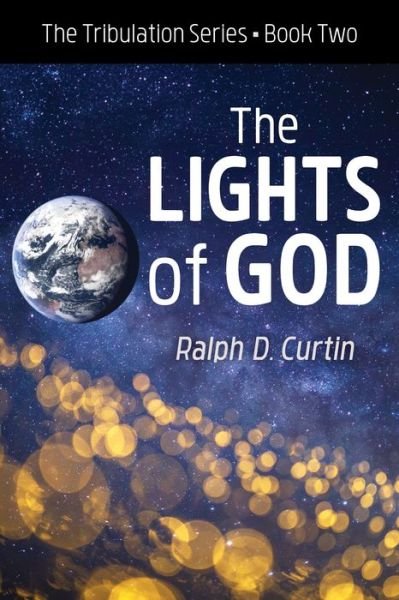 Cover for Ralph D. Curtin · The Lights of God (Paperback Book) (2019)