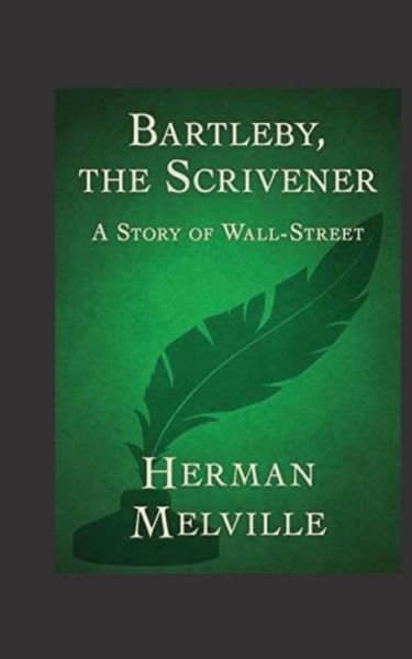 Cover for Herman Melville · Bartleby, The Scrivener. A Story of Wall-Street. (Paperback Bog) (2016)
