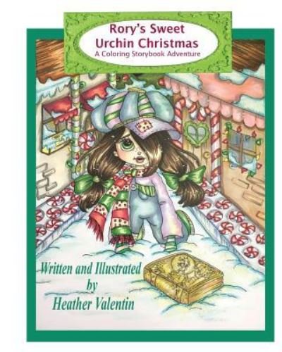 Cover for Heather Valentin · Rory's Sweet Urchin Christmas (Paperback Book) (2016)