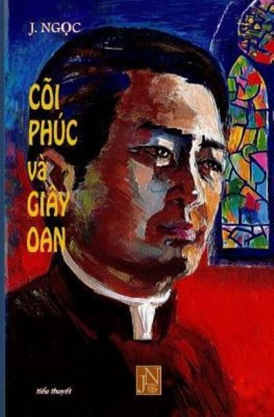 Cover for Jngoc · Coi Phuc Va Giay Oan (Taschenbuch) (2017)