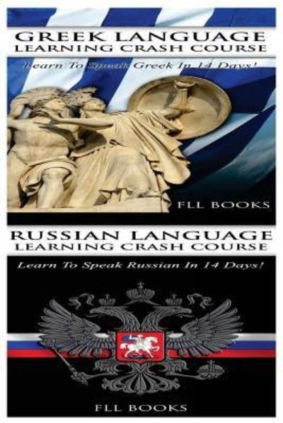 Cover for Fll Books · Greek Language Learning Crash Course + Japanese Language Learning Crash Course (Paperback Bog) (2017)