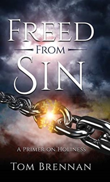 Cover for Tom Brennan · Freed From Sin (Hardcover bog) (2019)