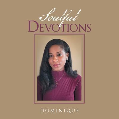 Cover for Dominique · Soulful Devotions (Paperback Book) (2019)