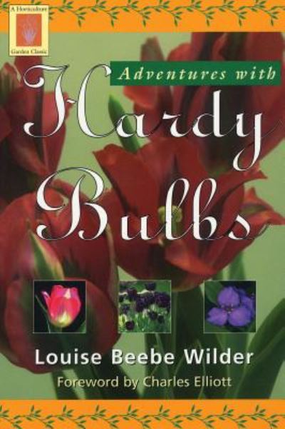 Cover for Louise Beebe Wilder · Adventures with Hardy Bulbs (Paperback Book) (1998)