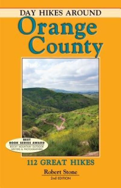 Cover for Robert Stone · Day Hikes Around Orange County (Paperback Book) (2017)