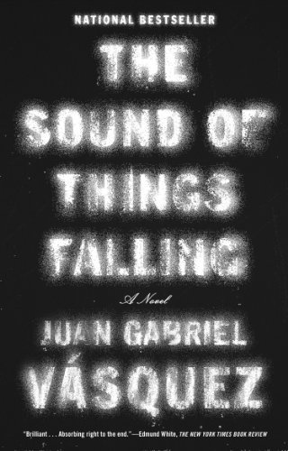 Cover for Juan Gabriel Vasquez · The Sound of Things Falling (Taschenbuch) [Reprint edition] (2014)