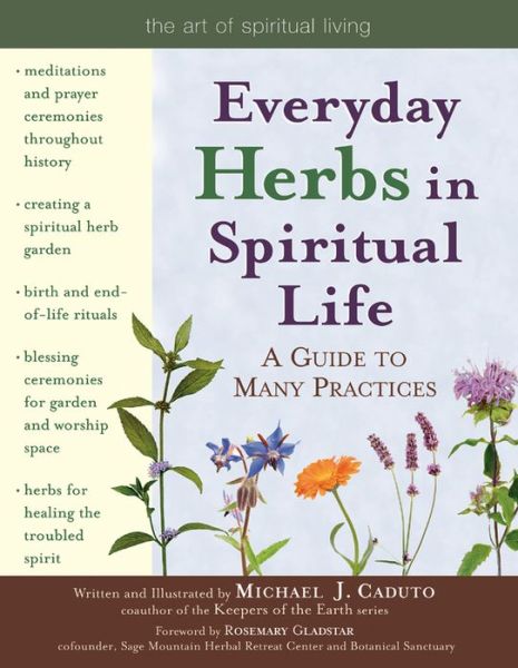 Cover for Caduto, Michael J. (Michael J. Caduto) · Everyday Herbs in Spiritual Life: A Guide to Many Practices (Paperback Book) (2007)