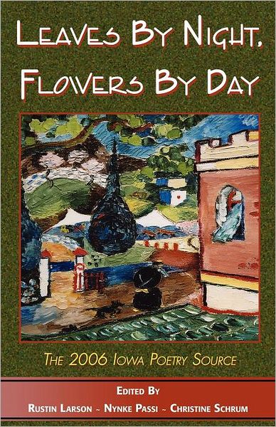 Cover for Christine Schrum · Leaves by Night, Flowers by Day (Taschenbuch) (2007)