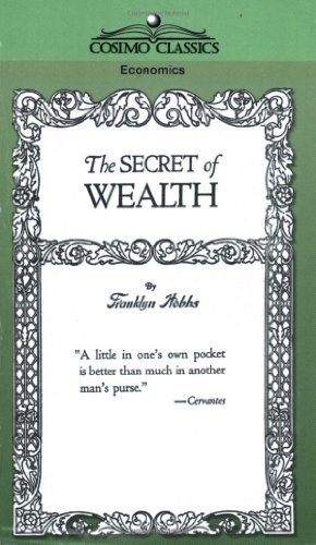 Cover for Franklyn Hobbs · The Secret of Wealth (Paperback Book) (2005)