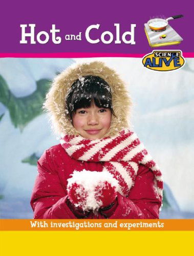 Cover for Terry Jennings · Hot and Cold (Science Alive) (Hardcover Book) (2008)