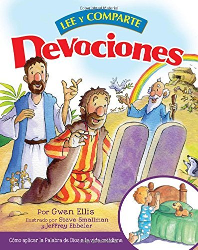 Cover for Gwen Ellis · Devociones Lee Y Comparte: Cómo Aplicar La Palabra De Dios a La Vida Cotidiana (Gebundenes Buch) [Spanish edition] (2012)