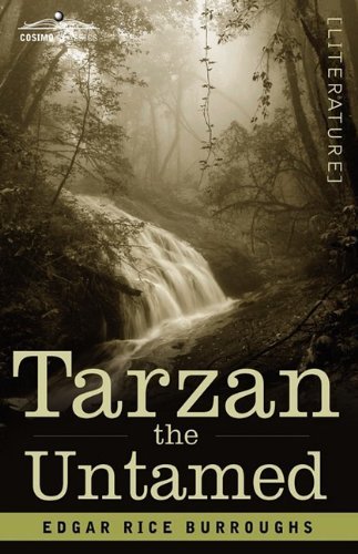 Tarzan the Untamed - Edgar Rice Burroughs - Książki - Cosimo Classics - 9781605202747 - 1 lipca 2008