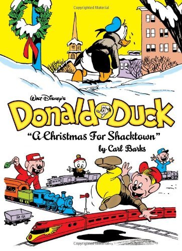 Cover for Carl Barks · Walt Disney's Donald Duck: &quot;A Christmas for Shacktown&quot; (Vol. 0)  (The Complete Carl Barks Disney Library) (Hardcover Book) (2012)