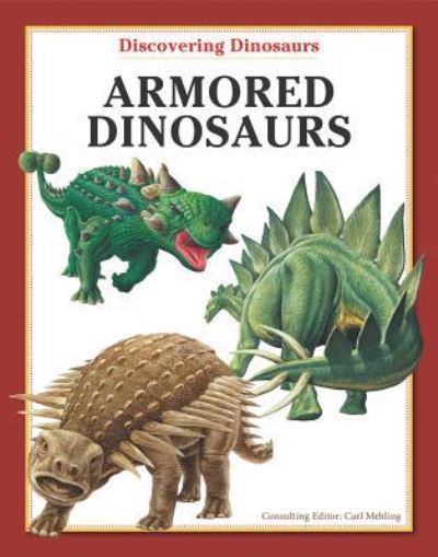 Cover for Carl Mehling · Armored dinosaurs (Book) (2010)