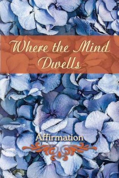 Cover for Where the Mind Dwells (Paperback Book) (2017)