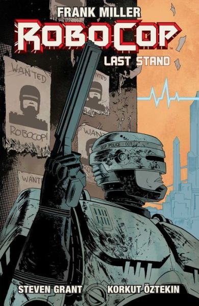 Cover for Frank Miller · Robocop Vol.2: Last Stand Part 1 (Pocketbok) (2014)