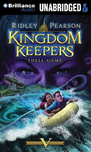 Kingdom Keepers V: Shell Game (The Kingdom Keepers Series) - Ridley Pearson - Audio Book - Brilliance Audio - 9781611069747 - April 3, 2012