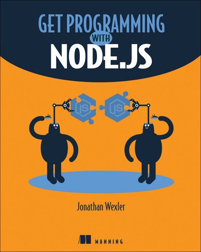 Cover for Jonathan Wexler · Get Programming with Node.js (Taschenbuch) (2019)