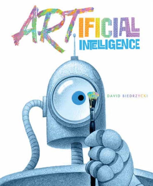 Cover for David Biedrzycki · ARTificial Intelligence (Hardcover Book) (2024)